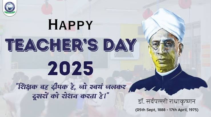 Happy Teacher's Day 2025 poster with Dr. Sarvepalli Radhakrishnan portrait, Hindi quote, and classroom background.